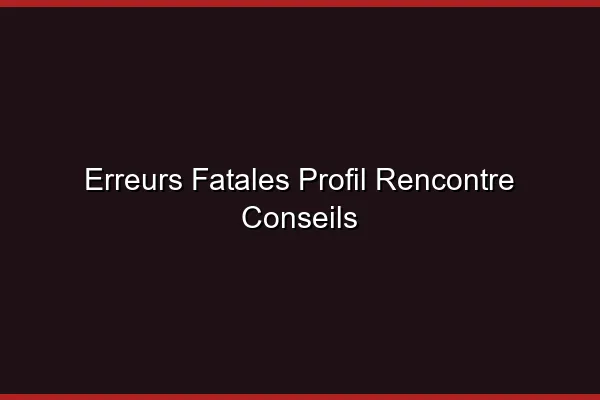 L'impact visuel de votre profil