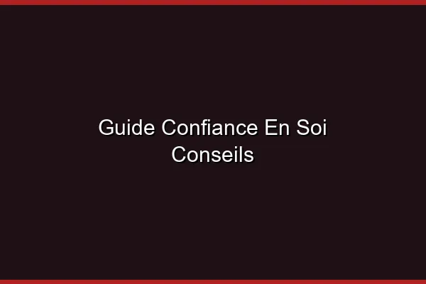 Travailler sur soi pour mieux séduire