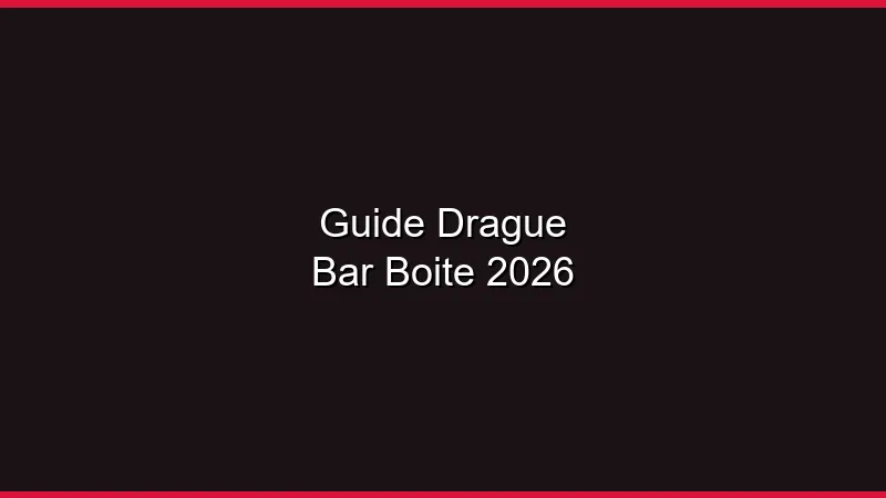 Guide de la drague en bar et boîte 2026